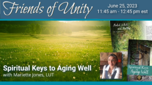 spiritual keys to aging well friends of unity plymouth michigan (1)